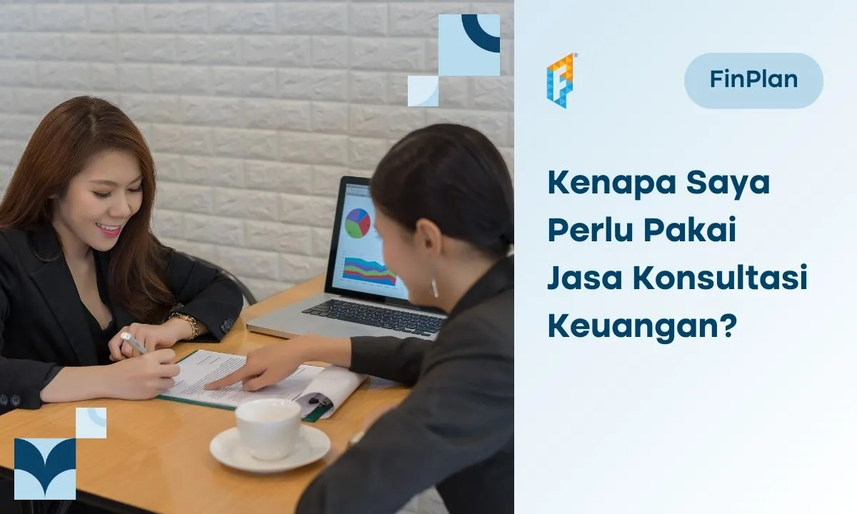 Jasa Konsultan Keuangan: Layanan, Manfaat dan Cara Pilihnya
