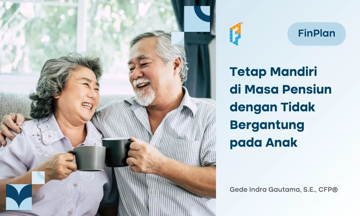 Pensiun Tidak Bergantung Pada Anak