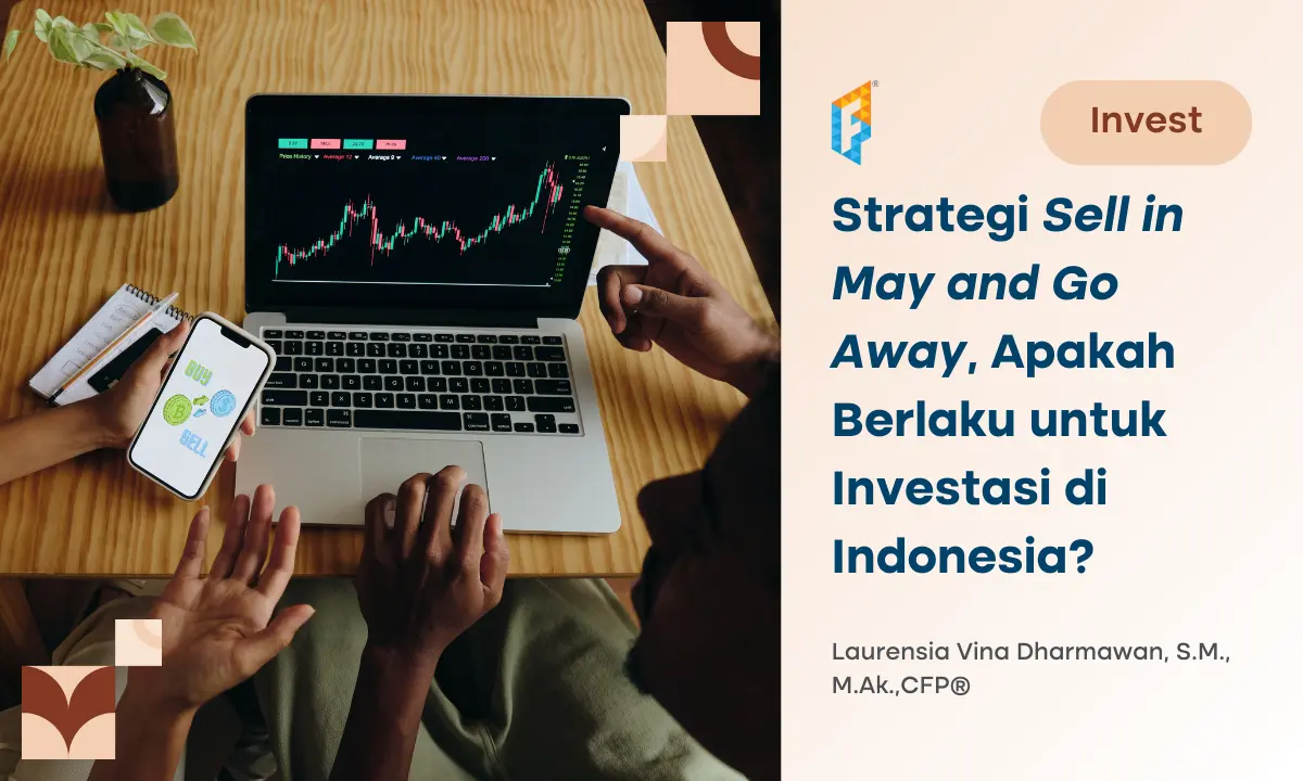 Mengupas Tuntas “Sell in May and Go Away”: Apakah Masih Relevan?
