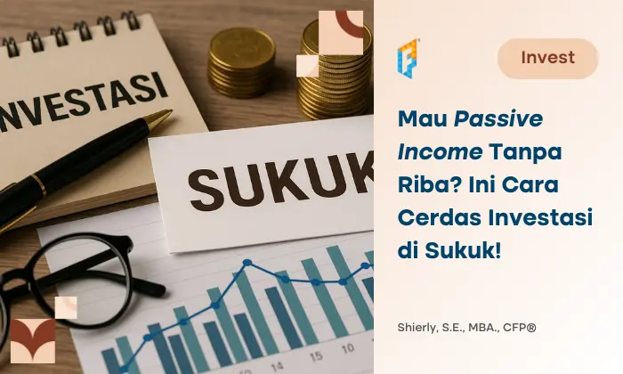 Investasi Sukuk: Bagaimana Cara Memulai Investasinya Serta Contoh Produknya