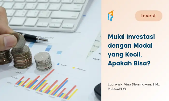 Strategi Jitu Investasi dengan Modal Kecil, Apakah Mungkin?
