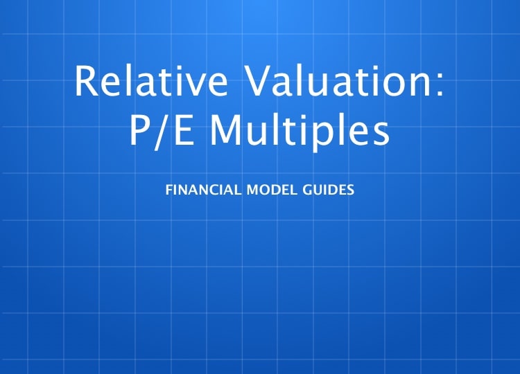 Multiples Valuation: P/E Multiples