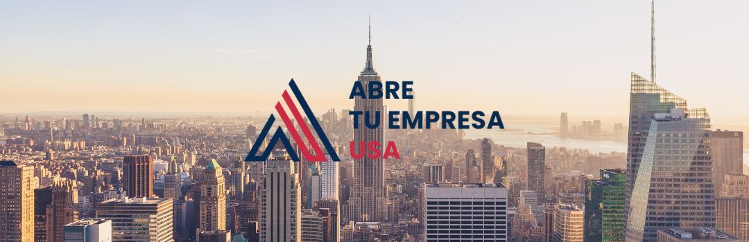 Abre tu empresa en USA