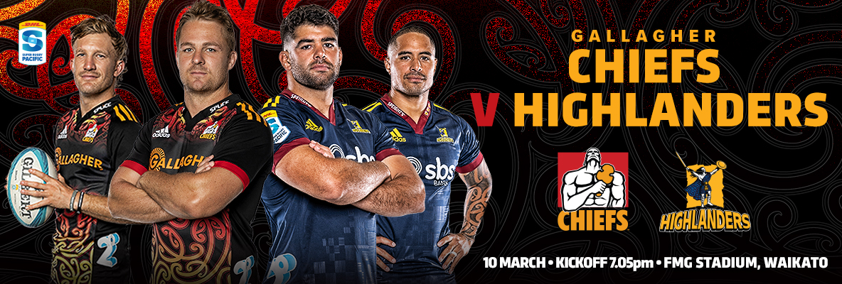 Buy Tickets - DHL Super Rugby Pacific Gallagher Chiefs v Highlanders