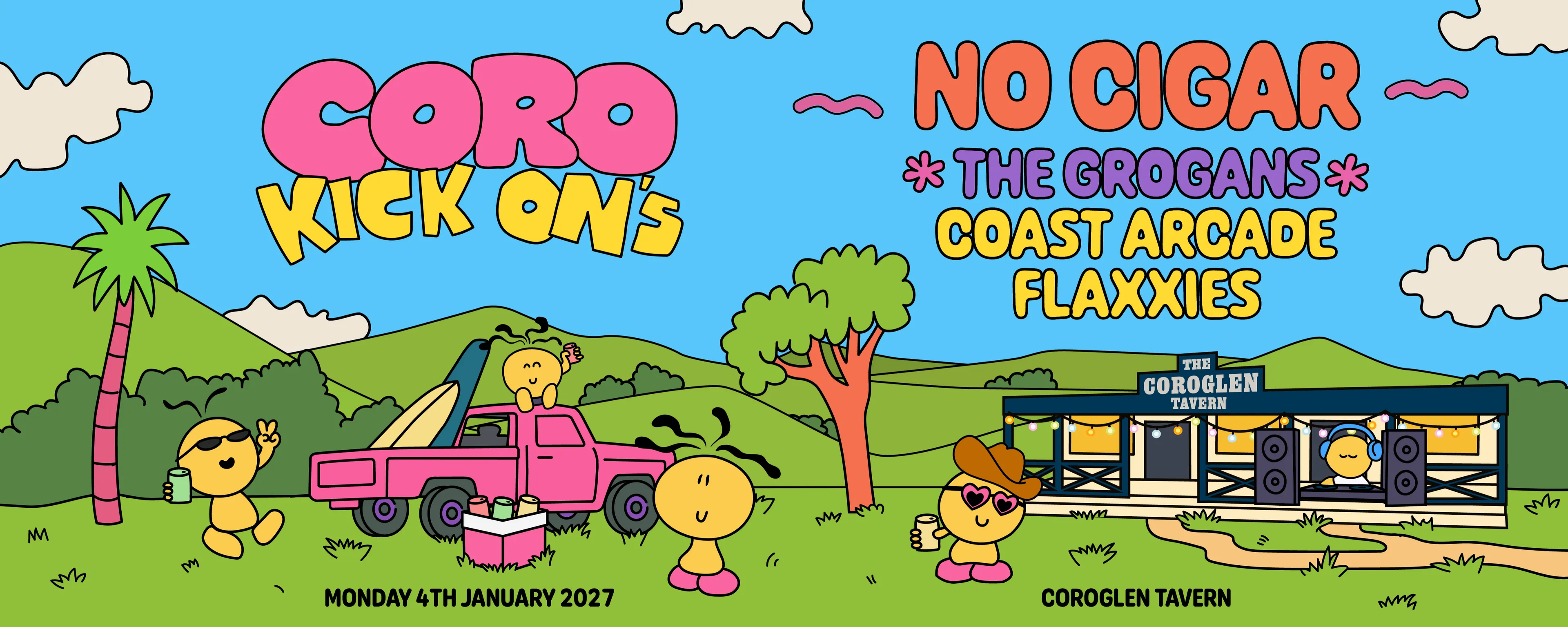 Coro Kicks Ons with No Cigar, the Grogans, Coast Arcade & Flaxxies