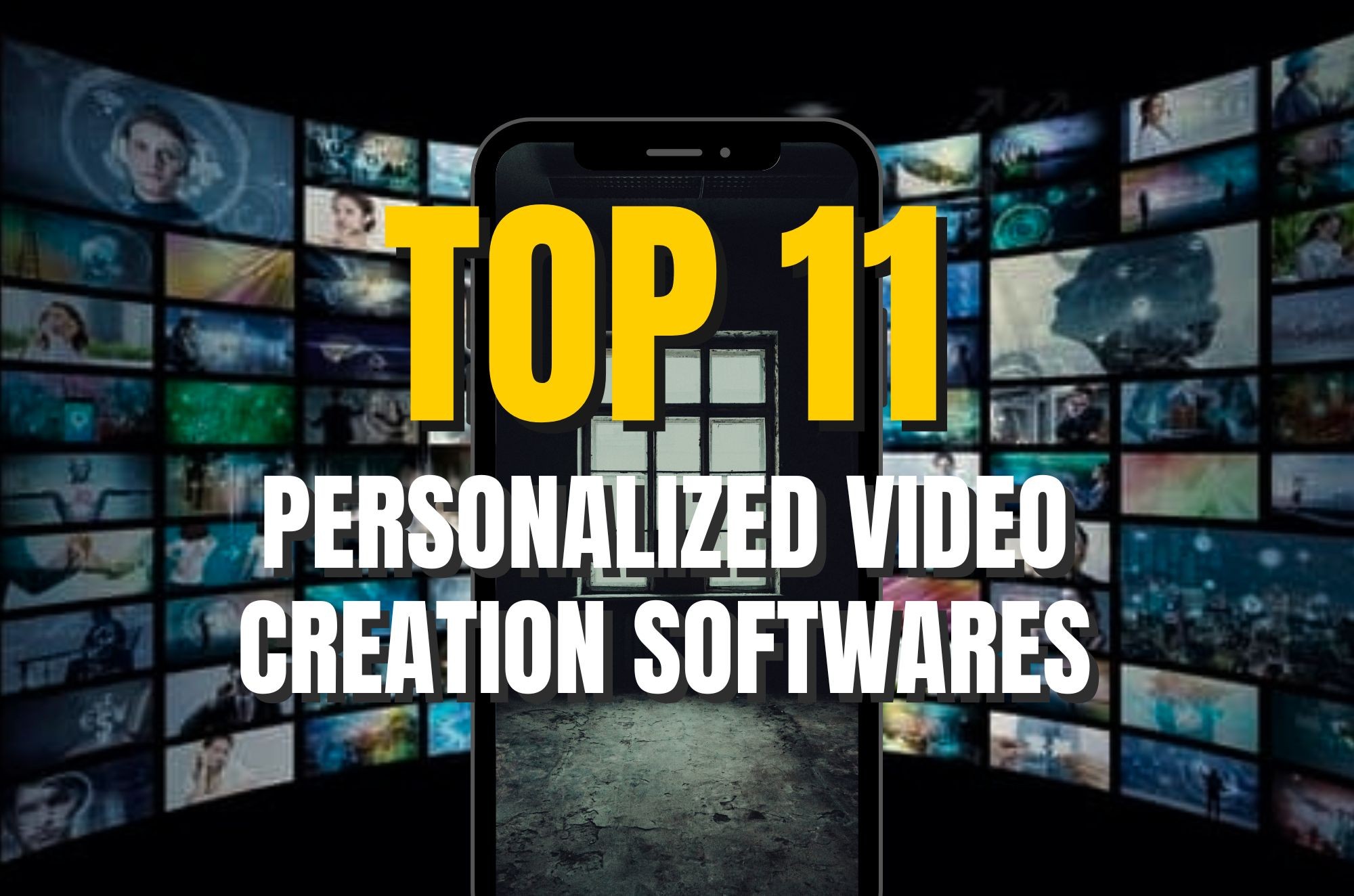 Top 11 Personalized Video Creation Softwares in 2024