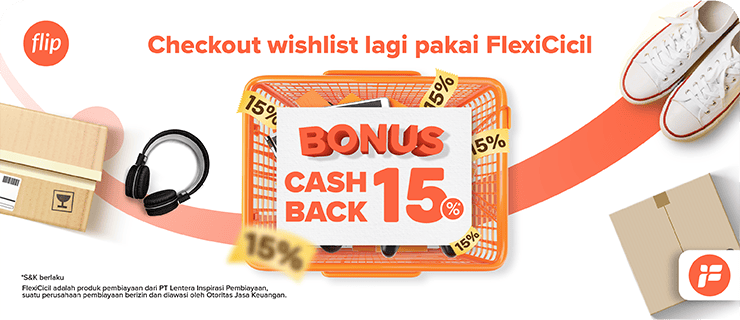 Belanja Lebih Gampang dan Hemat Pakai FlexiCicil Bisa Dapet Cashback 15% Sekarang!