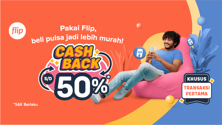 Beli Pulsa di Flip Bisa Dapet Cashback s.d 50% Loh!