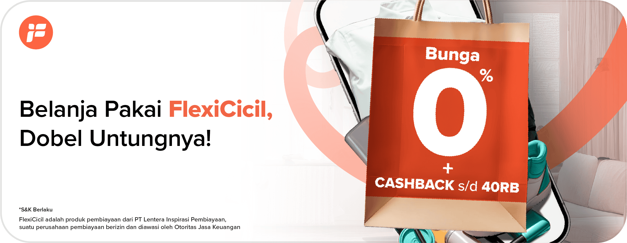 Belanja Tanpa Ribet Pakai FlexiCicil & Dapetin Bonus Hingga 40 Ribu!🤩