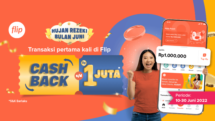 Transfer Beda Bank GRATIS dan dapat CASHBACK s/d Rp 1 Juta  untuk Transaksi Pertama Kakak!