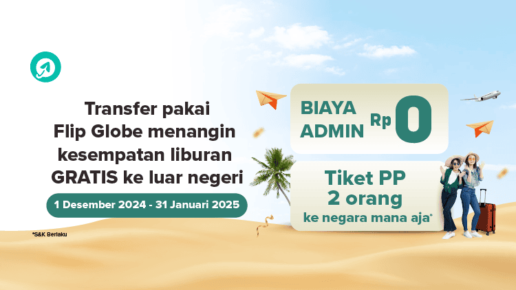 Transfer ke Luar Negeri, Menangkan Tiket Liburan!