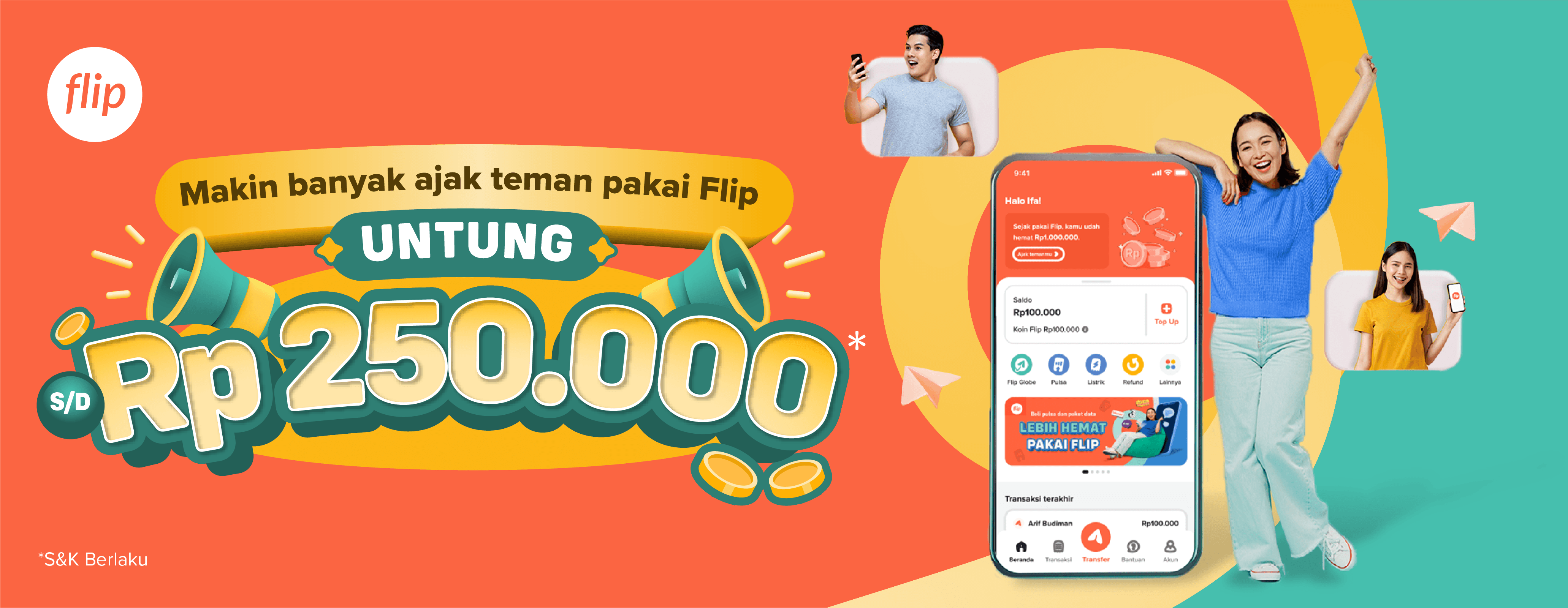 Makin Banyak Ajak Teman Pakai Flip Makin Untung!