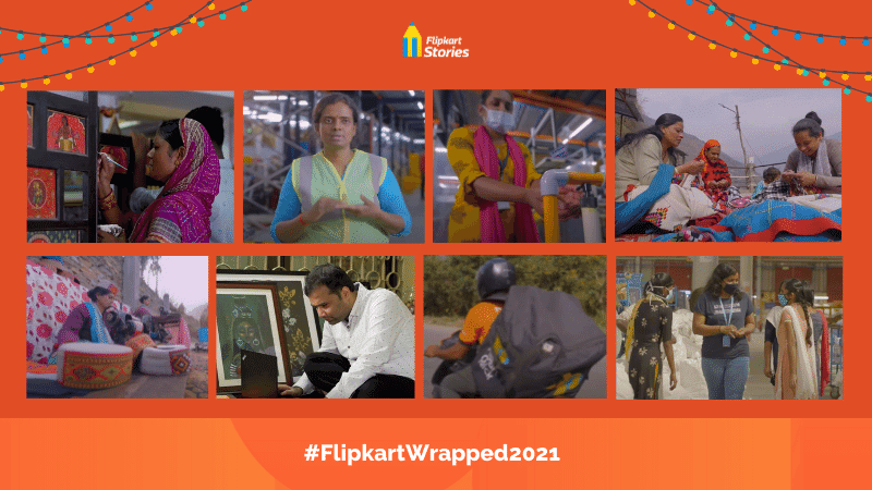 #FlipkartWrapped2021: Watch stories from a vibrant Flipkart ecosystem