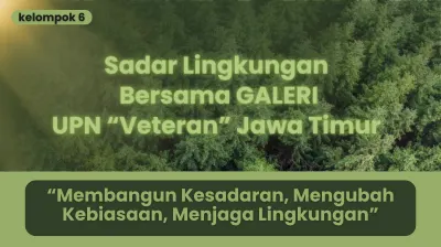 Sadar Lingkungan Bersama GALERI UPN Veteran Jawa Timur cover