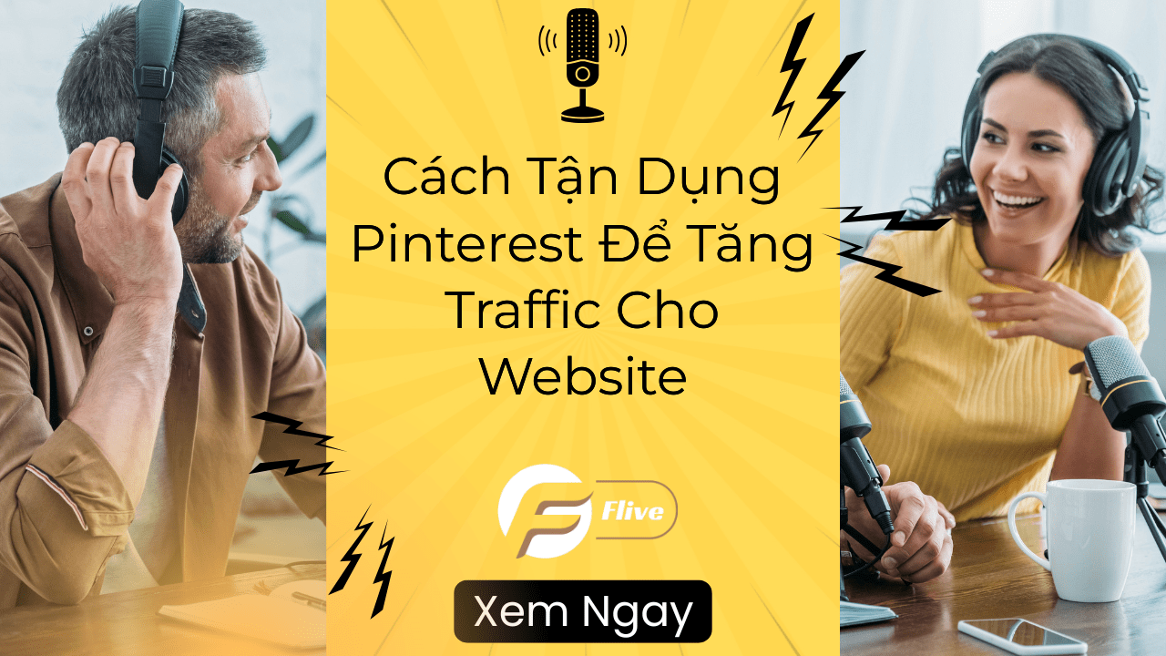 Cách Tận Dụng Pinterest Để Tăng Traffic Cho Website