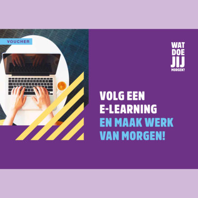 Maak werk van morgen volg een e learning 1x1