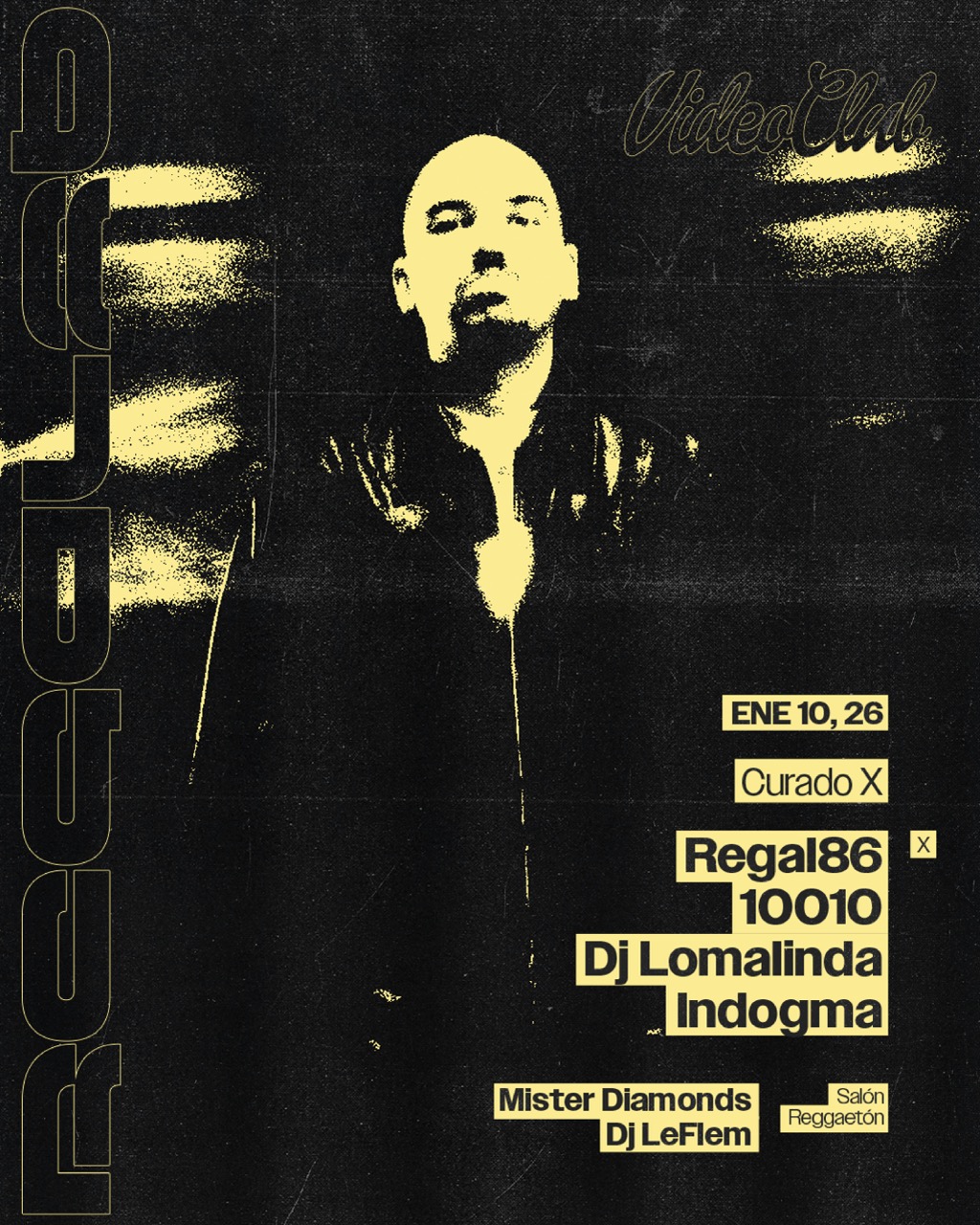 Curado x Regal 86: 1OO1O + Dj Lomalinda | Promo 2X1