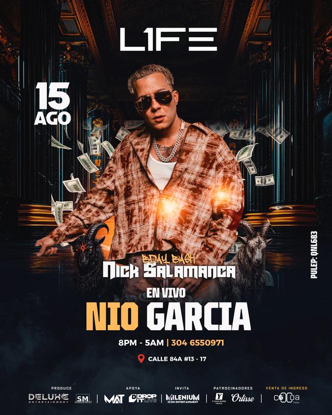 NIO GARCIA EN L1FE / B-DAY BASH NICK SALAMANCA