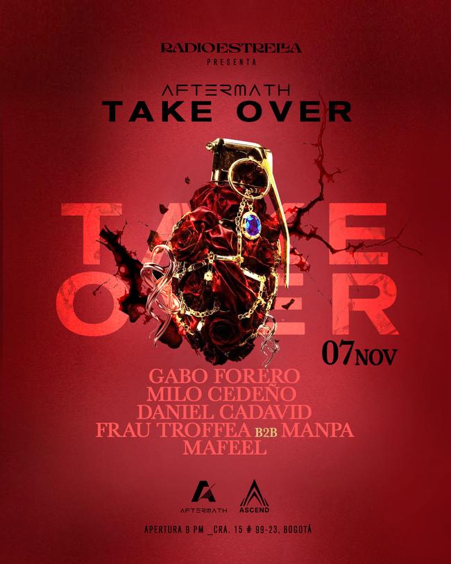 Aftermath Take Over | 07.11
