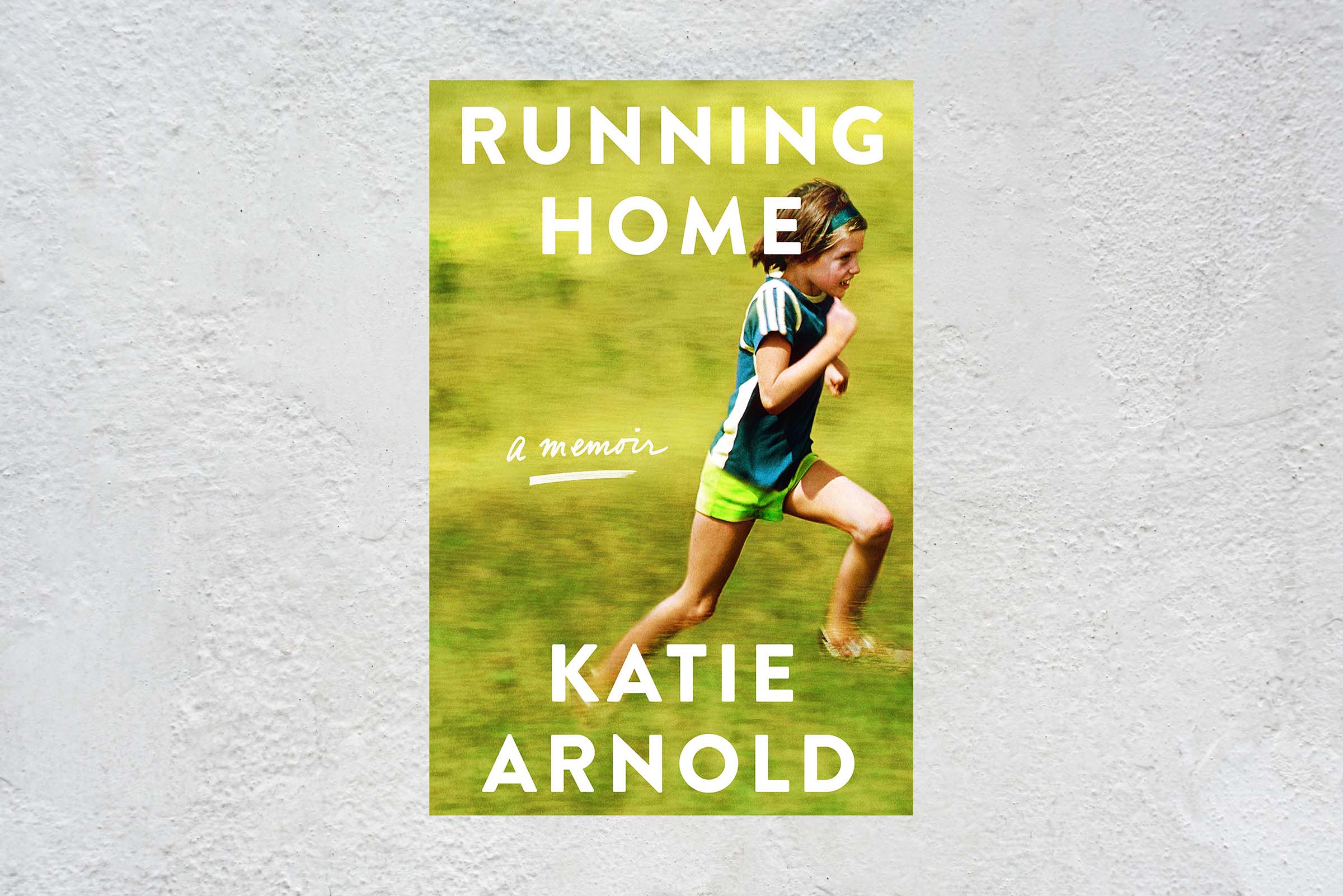 Running Home Katie Arnold Inspiring Adventure Book