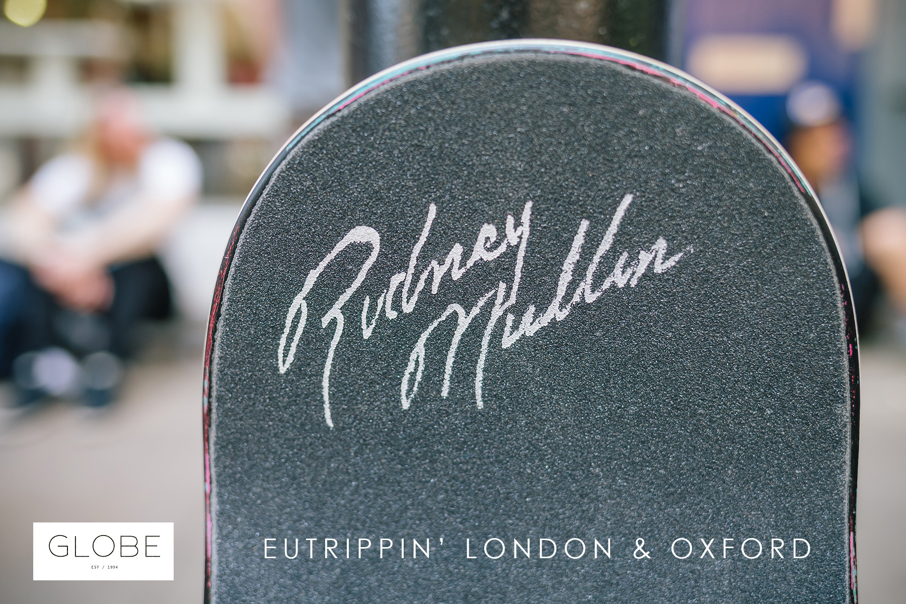 Globe EUTRIPPIN’ – London & Oxford