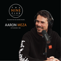 The Nine Club with Aaron Meza