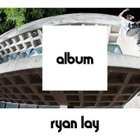 Etnies presents Ryan Lay