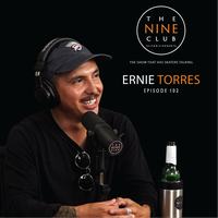The Nine Club with Ernie Torres