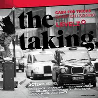 DC Shoes presents The Taking, London