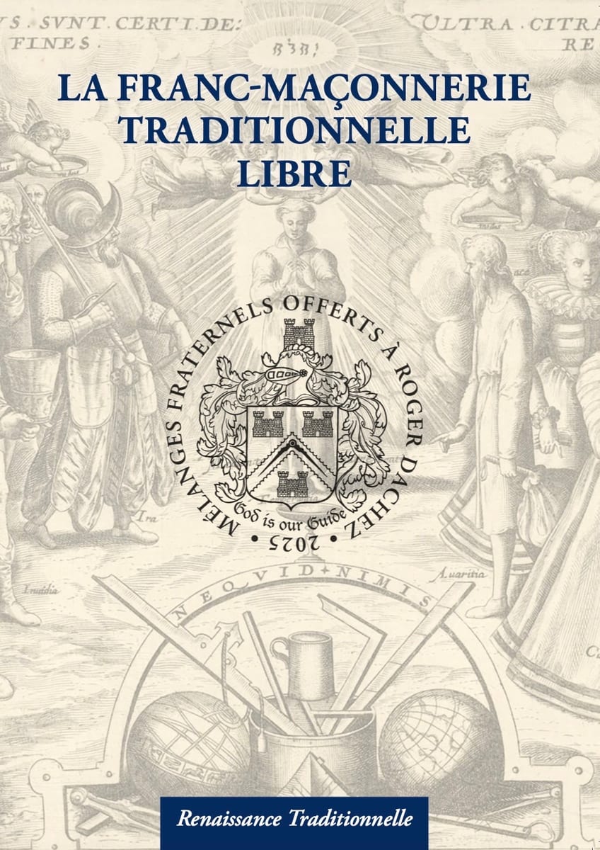 Couverture — La Franc-Maçonnerie Traditionnelle Libre — Mélanges fraternels offerts à Roger Dachez
