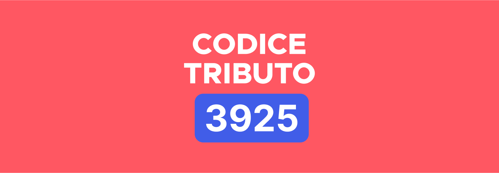 Codice tributo 3925
