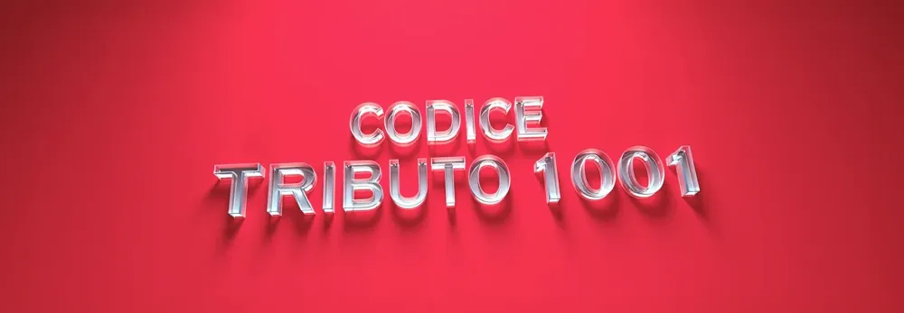 Codice tributo 1001: cos'è e quando si utilizza