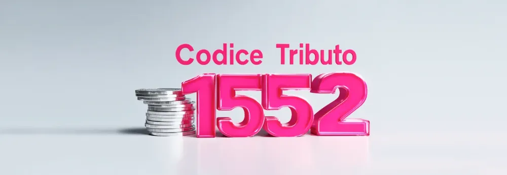 Quando si usa il codice tributo 1552 e chi deve versarlo?