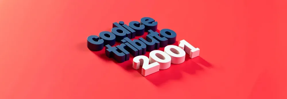 Codice tributo 2001: cos’è, a cosa serve e quando si usa