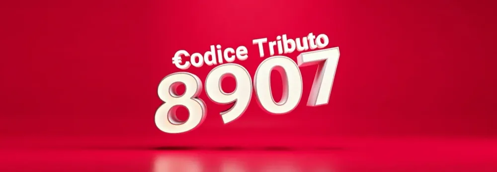 Codice tributo 8907: cos’è, quando si versa e come?