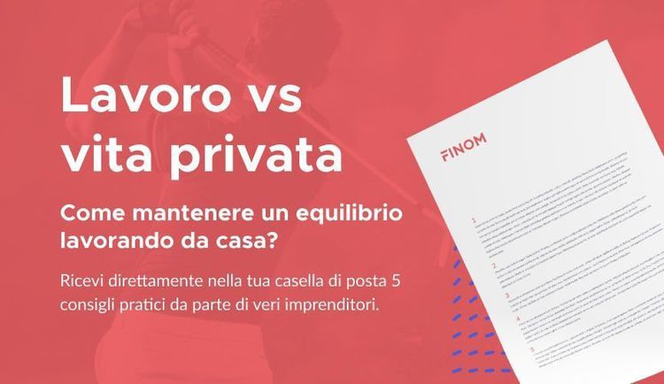 5 consigli su come trovare e mantenere un equilibrio tra lavoro e vita privata se lavori da casa