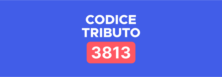 Codice tributo 3813