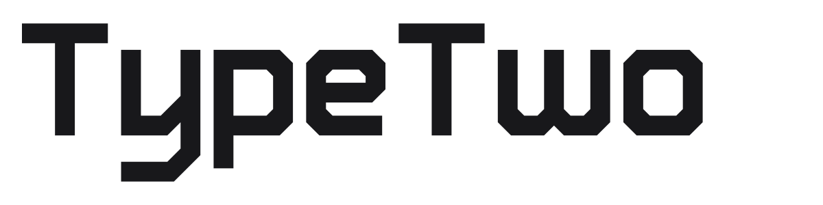 TypeTwo preview