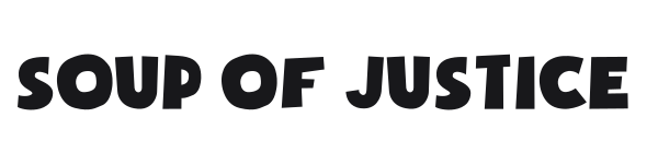 Soup of Justice preview