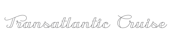 Transatlantic Cruise preview
