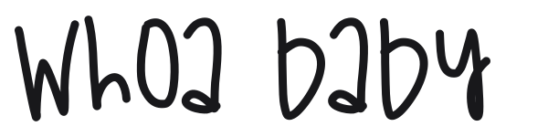 Whoa Baby preview