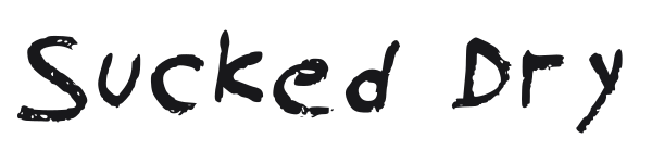 Sucked Dry preview