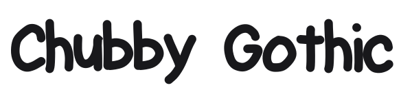 Chubby Gothic preview