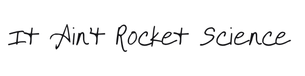 It Ain't Rocket Science preview