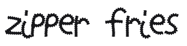 Zipper Fries preview