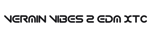 Vermin Vibes 2 EDM XTC preview