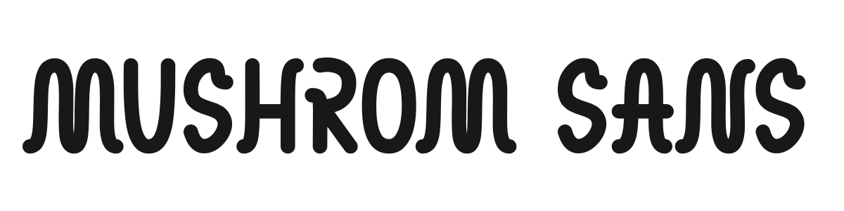 Mushrom Sans preview