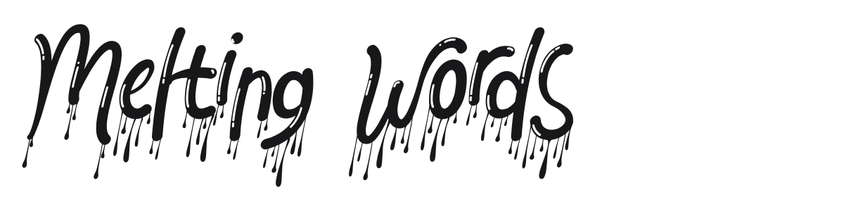 Melting Words preview