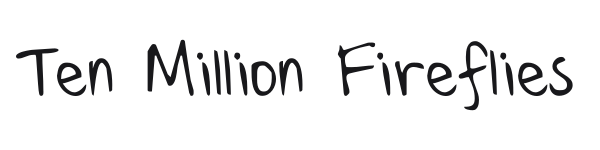 Ten Million Fireflies preview