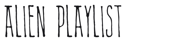 Alien Playlist preview